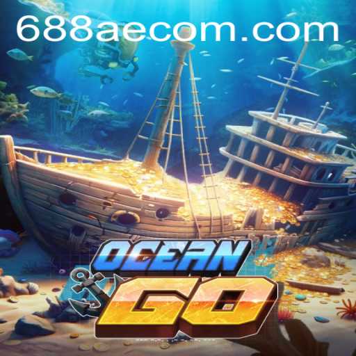 Dive into Adventure with OceanGO - A New Gaming Experience by 688AE.com